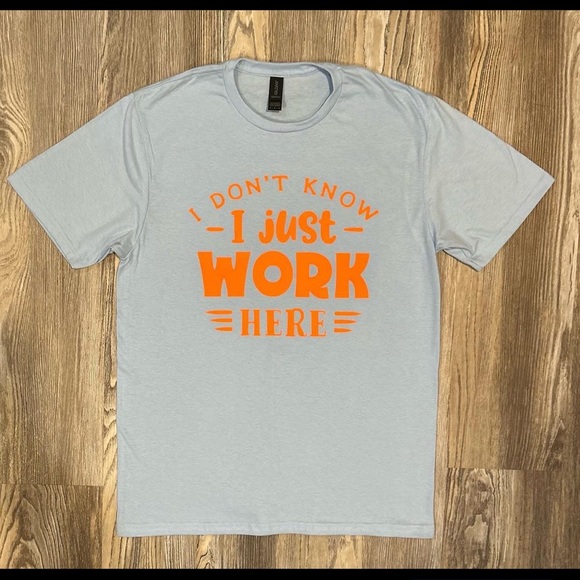 I just work here shirt - Picture 1 of 2